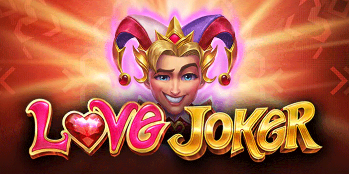 Panduan Ampuh Raih Jackpot Slot Love Joker Tanpa Kerugian Besar Panduan Ampuh Raih Jackpot Slot Love Joker Tanpa Kerugian Besar