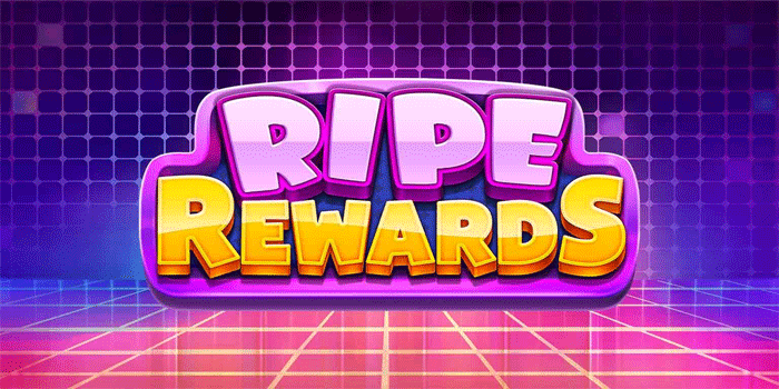 
Tips Jitu Menang Besar Dan Instan Di Slot Ripe Rewards

